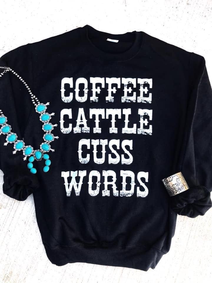 Coffee, Cattle and Cuss Words